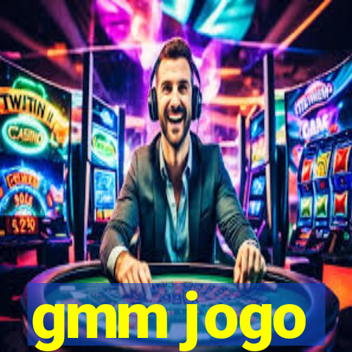 gmm jogo